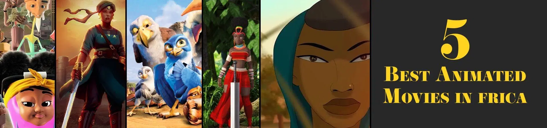 5 Best Animated Movies in Africa